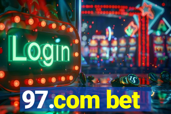 97.com bet